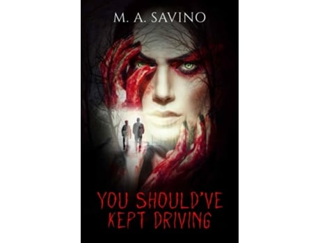 Livro You Shouldve Kept Driving de M A Savino (Inglês)