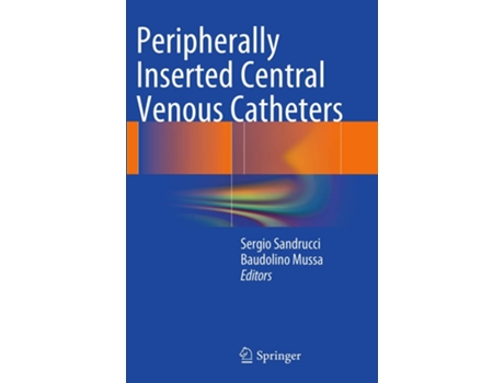 Livro Peripherally Inserted Central Venous Catheters de Sergio Sandrucci (Inglês)