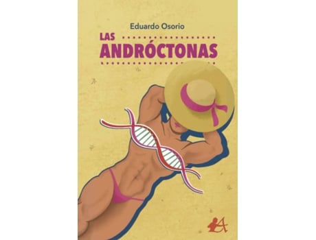 Livro Las Andróctonas de Eduardo Osorio (Espanhol)