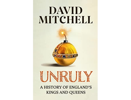 Livro Unruly de David Mitchell (Inglês - Capa Dura)