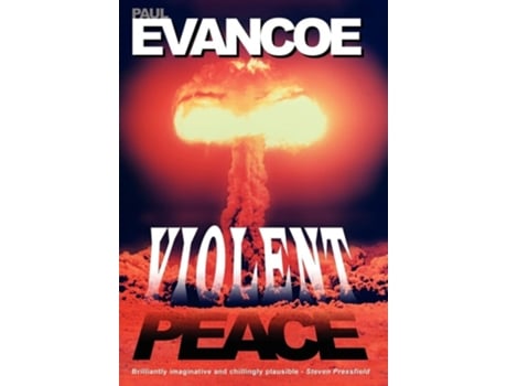 Livro Violent Peace De Paul R Evancoe (inglês - Capa Dura)