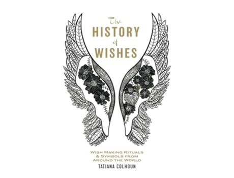 Livro The History of Wishes de Tatiana Colhoun (Inglês)