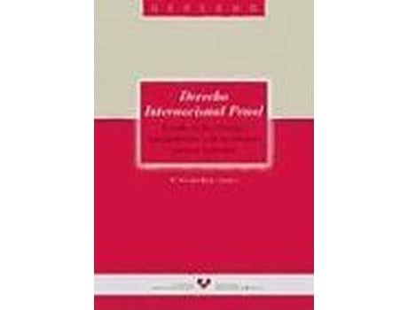 Livro Derecho Internacional Penal : Estudios De Los CríMenes Internacionales Y De Las TéCnicas Para Su RepresióN de María Dolores Bollo Arocena (Espanhol)