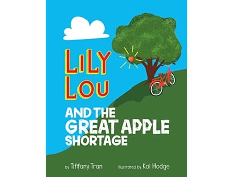 Livro Lily Lou and The Great Apple Shortage de Tiffany Tran (Inglês)