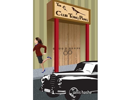Livro The Ex-club Tong Pang De Janis Hashe (inglês)
