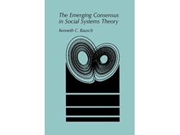 Livro The Emerging Consensus in Social Systems Theory de Kenneth C Bausch (Inglês)