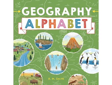 Livro Geography Alphabet An Introduction to Earths Features for Kids de R M Smith (Inglês)