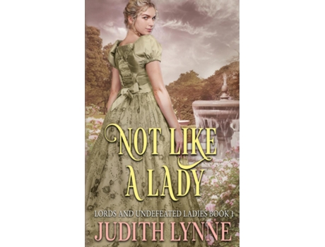 Livro Not Like a Lady de Judith Lynne (Inglês)