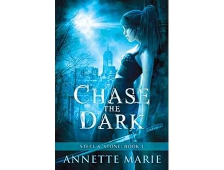 Livro Chase the Dark Steel Stone de Annette Marie (Inglês)