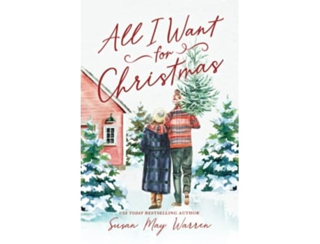 Livro All I Want for Christmas de Susan May Warren (Inglês)