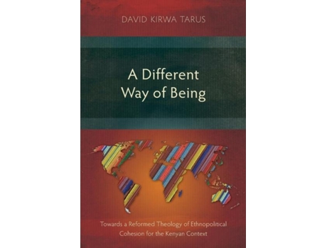 Livro A Different Way Of Being De David Kirwa Tarus (inglês)