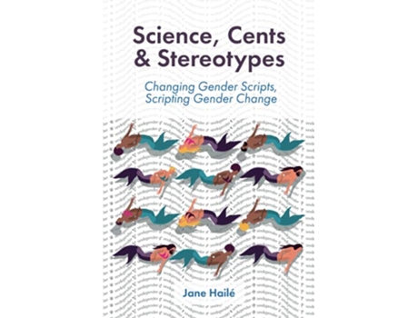 Livro Science Cents Stereotypes Changing Gender Scripts Scripting Gender Change de Jane Hailé (Inglês)