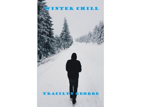 Livro Winter Chill de Tracilyn George (Inglês)