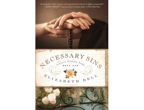 Livro Necessary Sins Lazare Family Saga de Elizabeth Bell (Inglês)