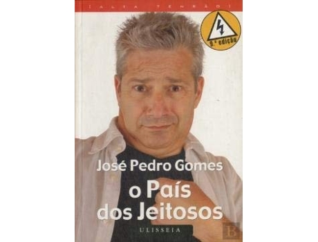 Livro O País Dos Jeitosos  de José Pedro Gomes (Português)