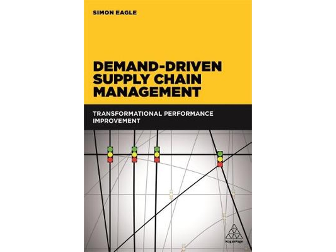 Livro Demand-Driven Supply Chain Management de Simon Eagle (Inglês)