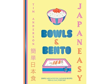 Livro JapanEasy Bowls Bento de Tim Anderson (Inglês - Capa Dura)