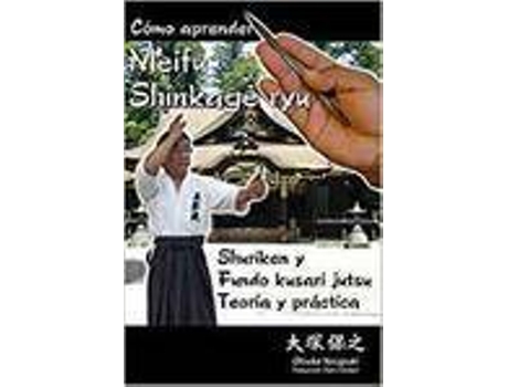 Livro Como Aprender Meifu Shinkage Ryu:Shuriken Fundo Kusari de Otsuka Yasuyuki (Espanhol)