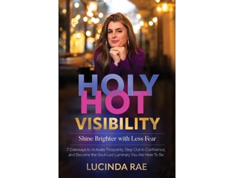 Livro Holy Hot Visibility Shine Brighter with Less Fear de Lucinda Rae (Inglês)