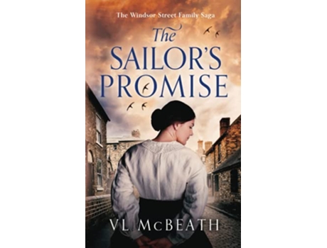 Livro The Sailors Promise An Introductory Novella to The Windsor Street Family Saga de VL McBeath (Inglês)
