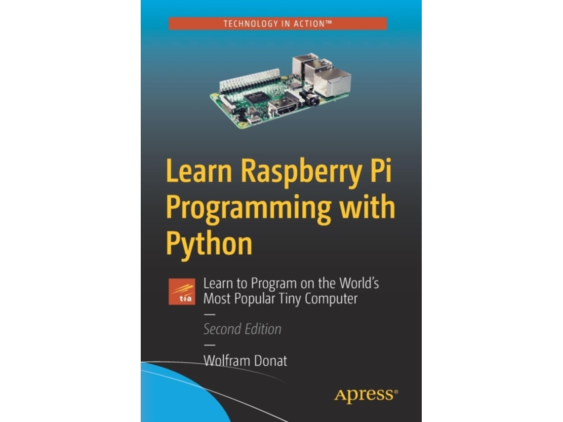 Livro Learn Raspberry Pi Programming with Python de Wolfram Donat (Inglês)