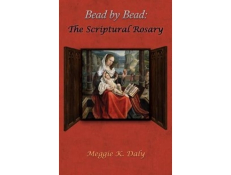 Livro Bead by Bead: The Scriptural Rosary (B&W Version) Meggie K. Daly (Inglês)