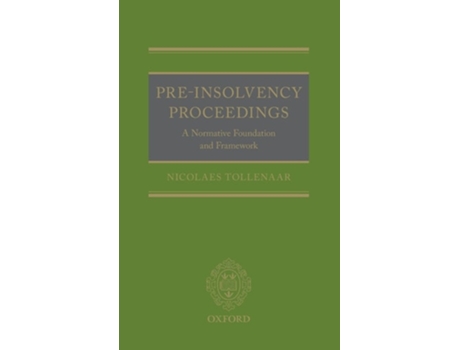 Livro Pre-Insolvency Proceedings: A Normative Foundation and Framework de Nicolaes Tollenaar ( Inglês )