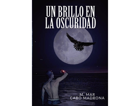 Livro Un brillo en la oscuridad de M. Mar Cabo Madrona (Espanhol - 2018)