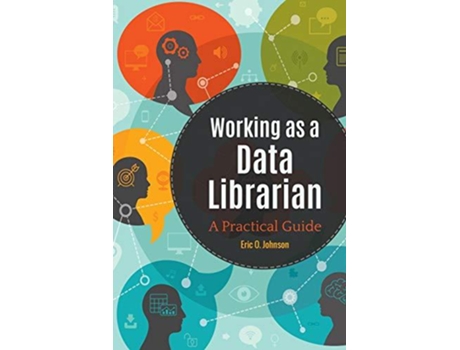 Livro Working as a Data Librarian de Eric O Johnson (Inglês)