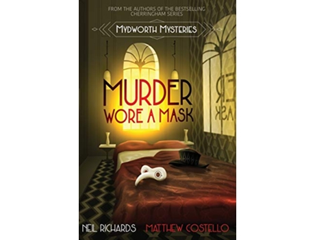 Livro Murder Wore A Mask Large Print Version Mydworth Mysteries de Neil Richards Matthew Costello (Inglês)