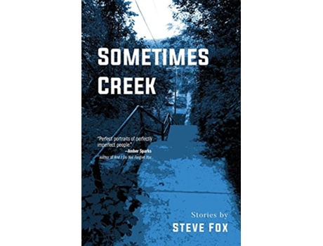 Livro Sometimes Creek de Steve Fox (Inglês)
