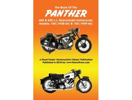 Livro Book Of The Panther 600 Amp 650 C.c. Heavyweight Motorcycles Models 100 De W C Haycraft (inglês)