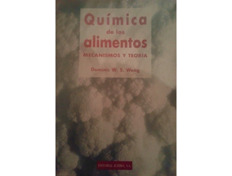 Livro Química De Los Alimentos Mecanismos Y Teoría De G D Wong (inglês)