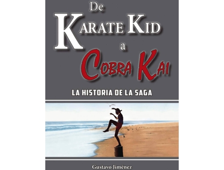 Livro De Karate Kid A Cobra Kai de Gustavo Jiménez Limones (Espanhol)