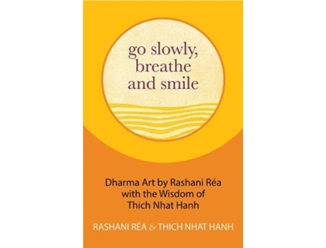 Livro go slowly, breathe and smile de thich nhat hanh (inglês)