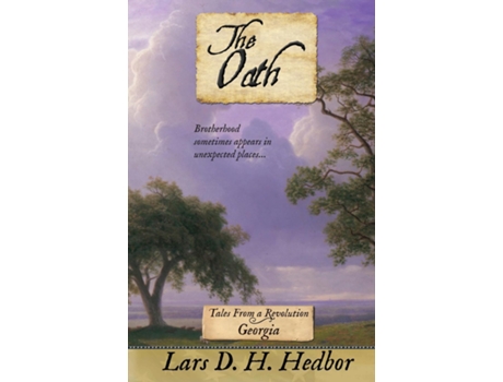 Livro The Oath Tales From A Revolution - Georgia De Hedbor, Lars Et Al. (inglês)