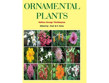 Livro Ornamental Plants de S G Thekkayam (Inglês - Capa Dura)