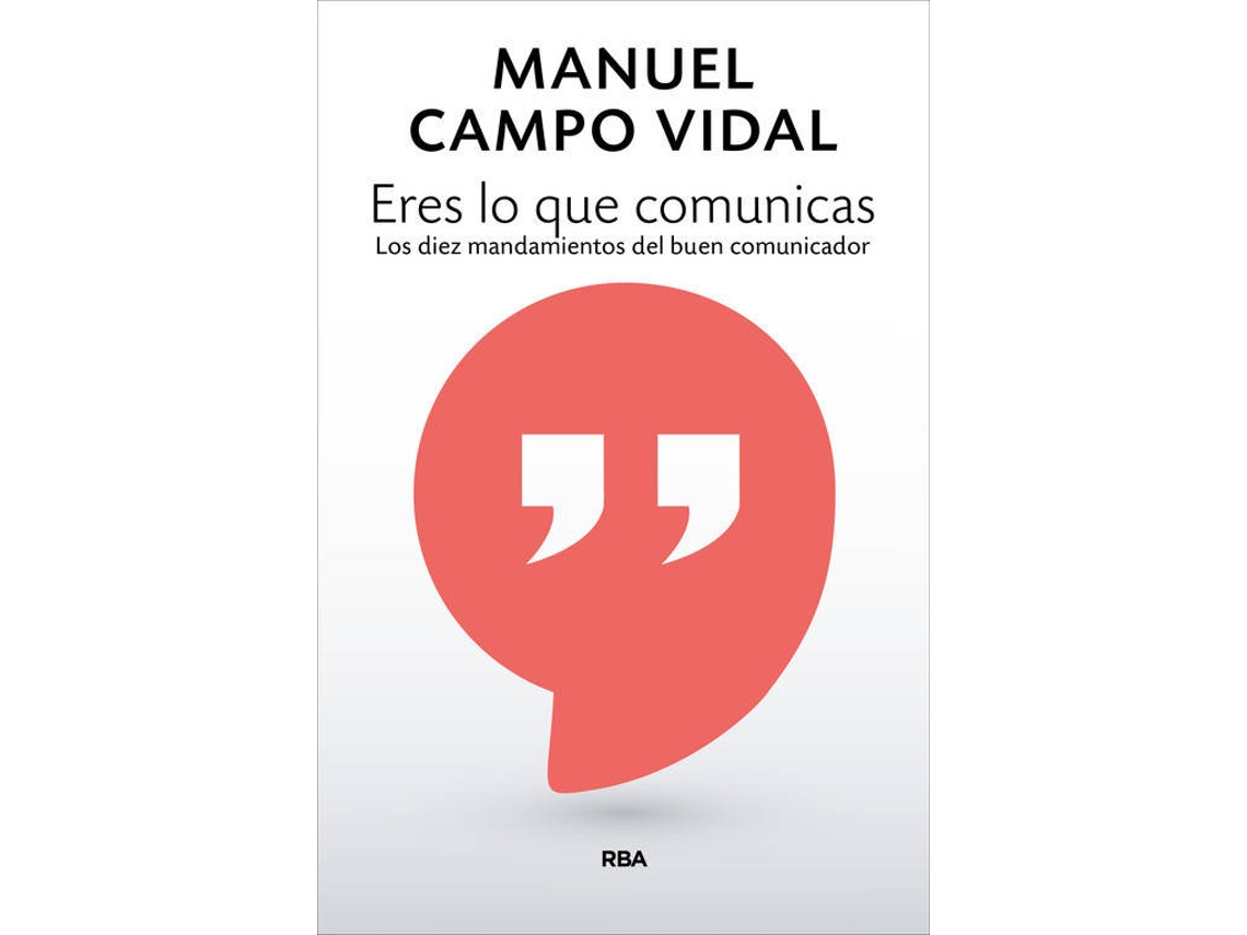 Livro Eres Lo Que Comunicas de Manuel Campo Vidal (Espanhol)