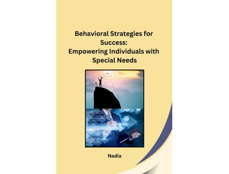 Livro Behavioral Strategies for Success Empowering Individuals with Special Needs de Nadia (Inglês)