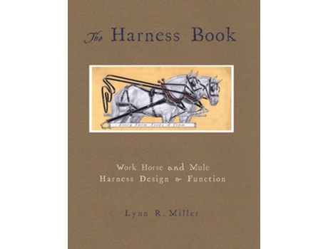 Livro The Harness Book de Lynn R Miller (Inglês)