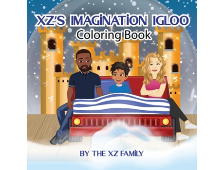 Livro XZs Imagination Igloo de The XZ Family (Inglês)