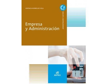 Livro Empresa y Administración de Rodríguez Vera, Verónica, Ilustrado por Limited 123Rf, Ilustrado por Images Getty, Ilustrado por Editex Archivo (Espanhol)