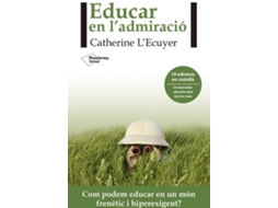 Livro Educar En LAdmiracio de Catherin Ecuyer