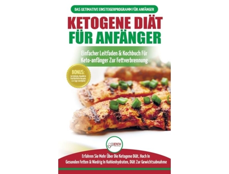 Livro Ketogene Diät Für Anfänger Anfängerfehler Bei Der Ketogenen Diät Für Männer Und Frauen Endlich Aufgedeckt de Louise Jiannes (Inglês)
