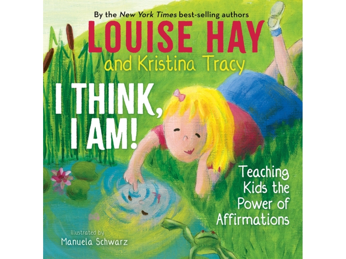 Livro I Think, I Am! de Louise Hay e Kristina Tracy (Inglês - Capa Dura)