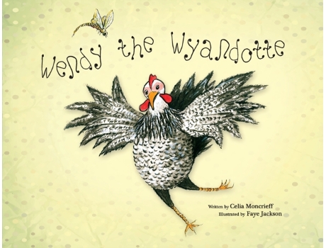 Livro Wendy the Wyandotte Celia Moncrieff (Inglês)