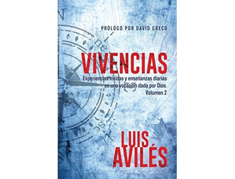 Livro Vivencias Volumen 2 Spanish Edition de Luis Aviles (Espanhol)