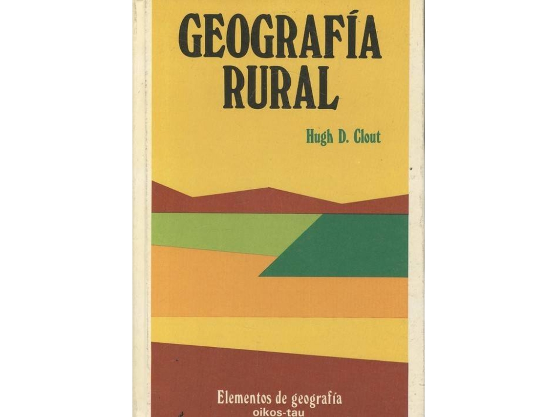 Livro Geografía Rural de Hugh D Clout (Espanhol)