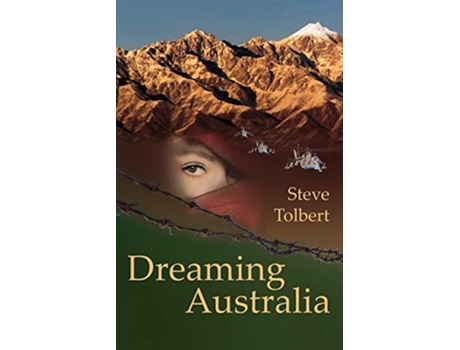 Livro Dreaming Australia de Steve Tolbert (Inglês)