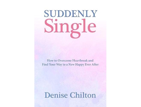 Livro Suddenly Single de Denise Chilton (Inglês)